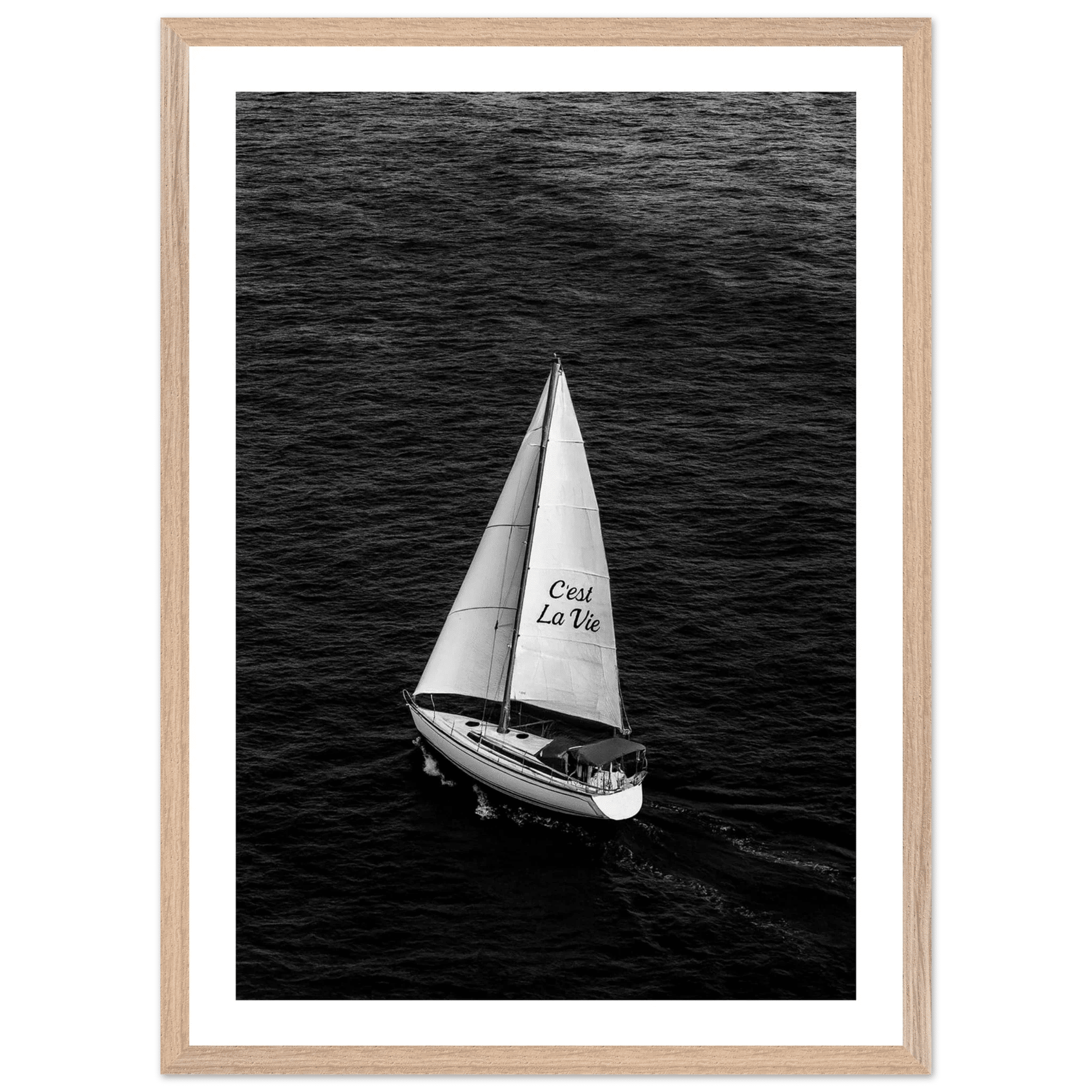 Tableau Noir et Blanc Voilier C'est la Vie - La Maison Du Tableau