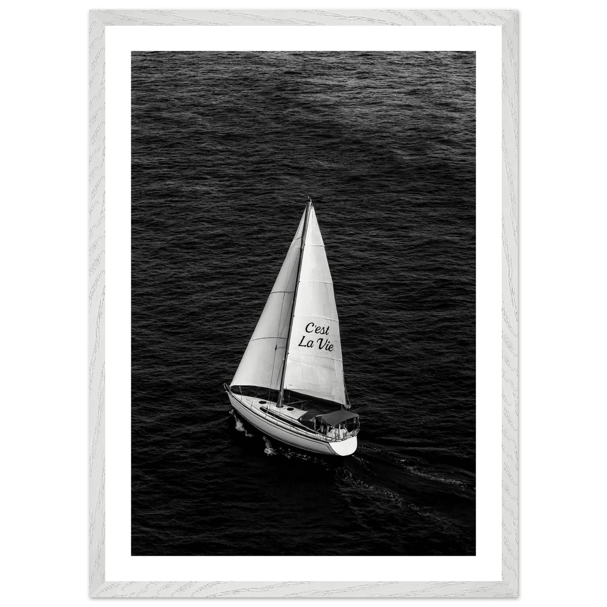 Tableau Noir et Blanc Voilier C'est la Vie - La Maison Du Tableau